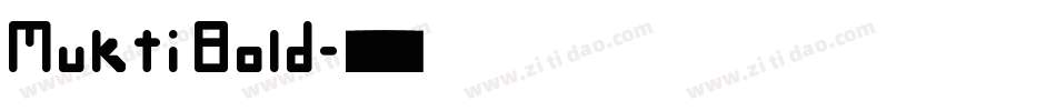 Mukti Bold字体转换
